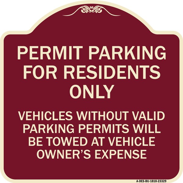 Permit Parking for Residents Vehicles w/o Valid Parking Permits Towe Alum, 18" x 18", BU-1818-23329